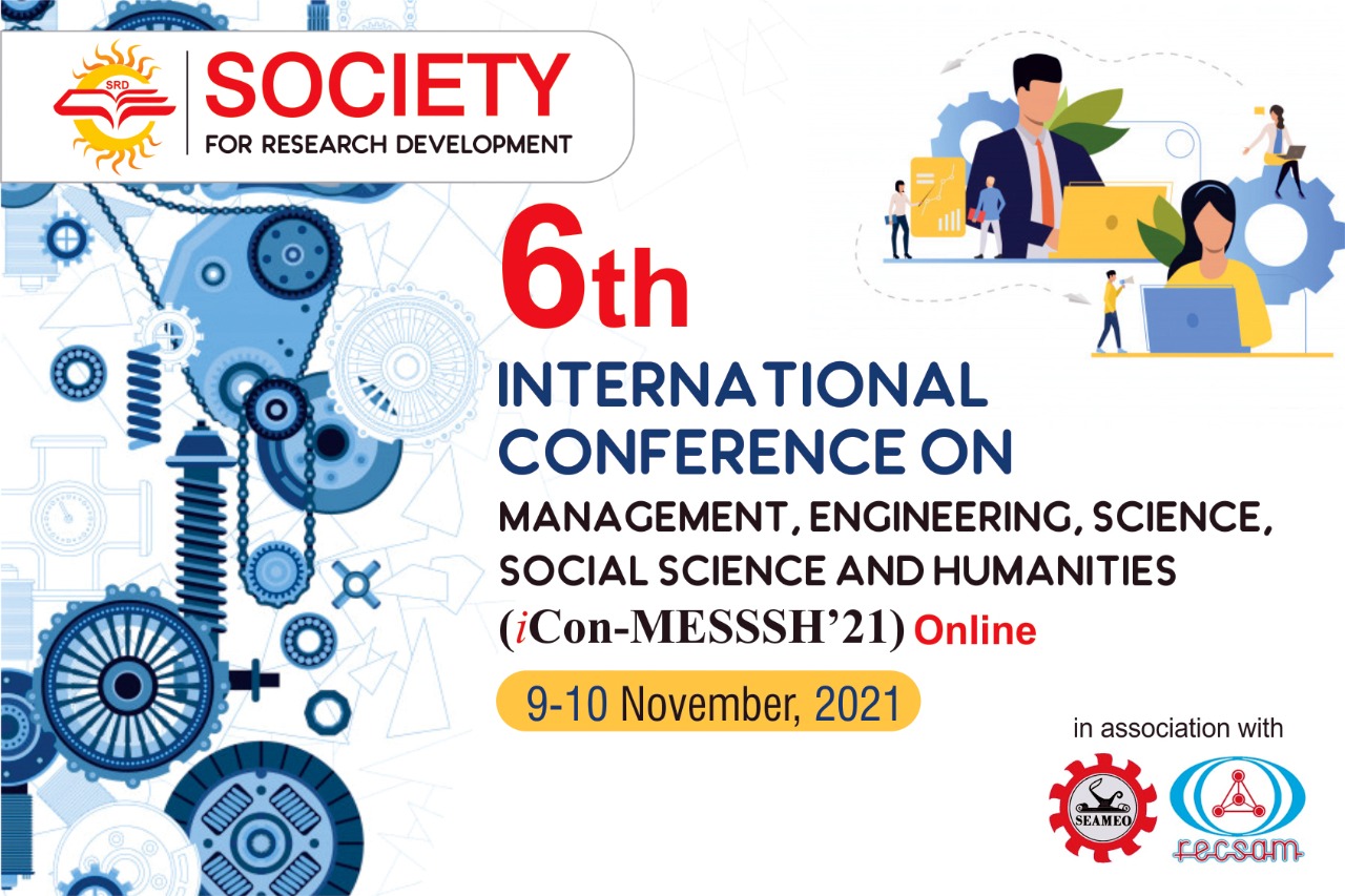 6th International Conference on Management Engineering Science Social Science and Humanities iCon-MESSSH'21